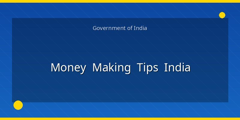 Money Making Tips India